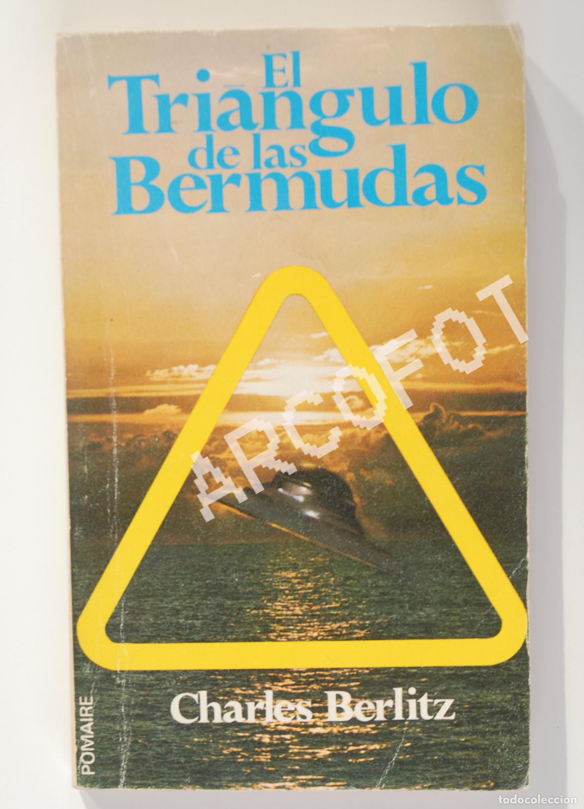 Libros: EL TRI&Aacute;NGULO DE LAS BERMUDAS - CHARLES BERLITZ - Editorial POMAIRE 1974 - Foto 1