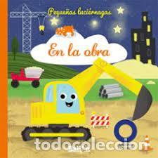 Libros: EN LA OBRA (PEQUE&Ntilde;AS LUCIERNAGAS) - Foto 1