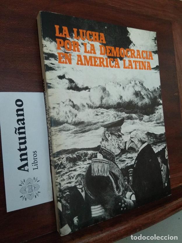 B&uuml;cher: La lucha por la Democracia en America Latina