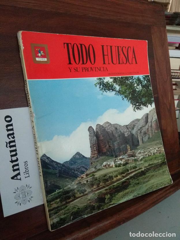 Libros: Todo Huesca y su provincia - Foto 1