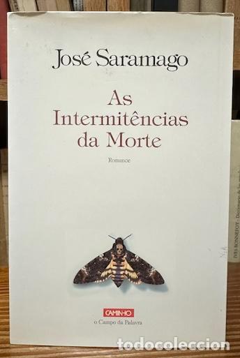 Libros: AS INTERMITENCIAS DA MORTE. Romance - SARAMAGO, Jos&eacute; - Foto 1
