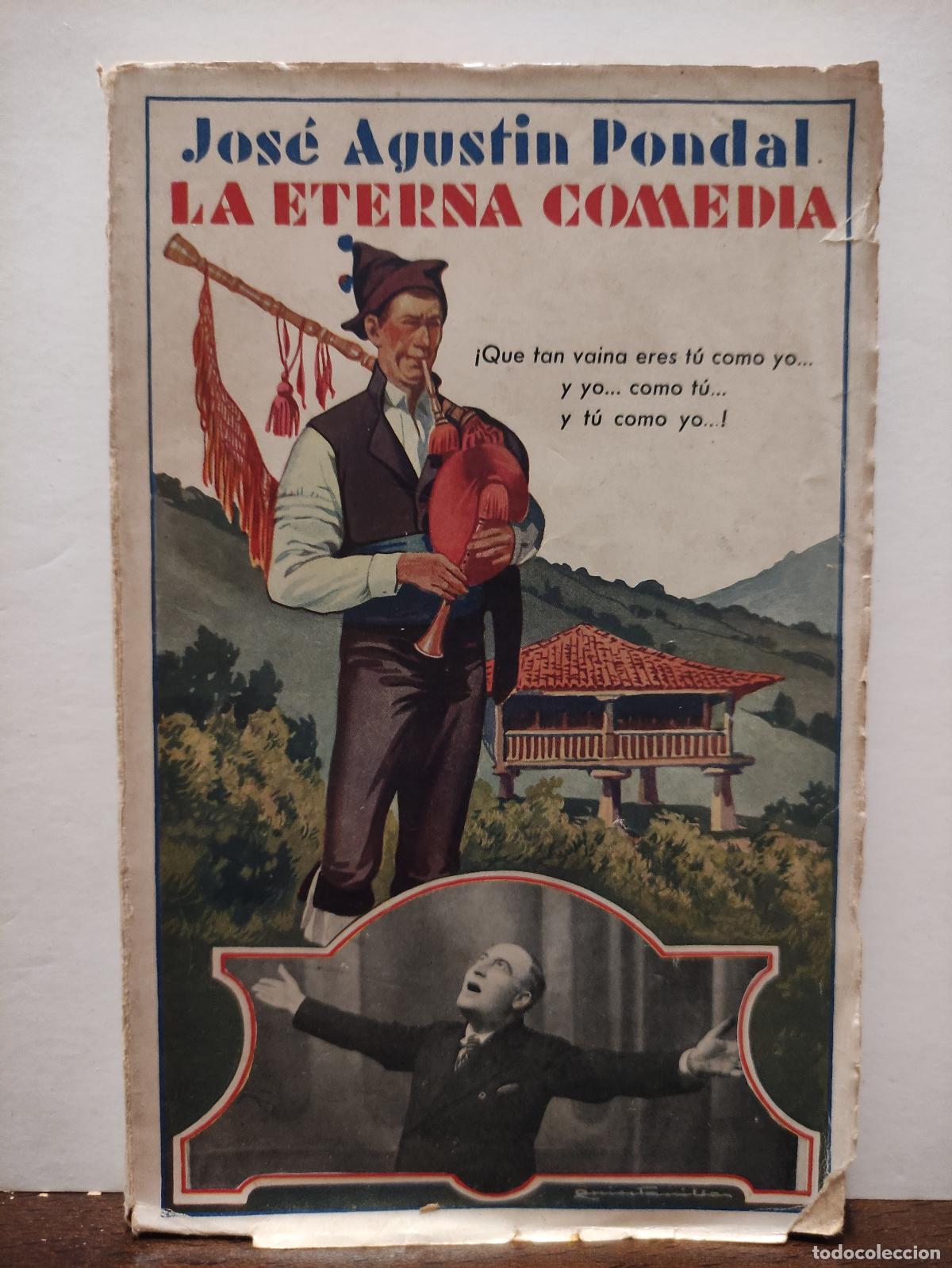 Libros: LA ETERNA COMEDIA - JOSE AGUSTIN PONDAL - Foto 1