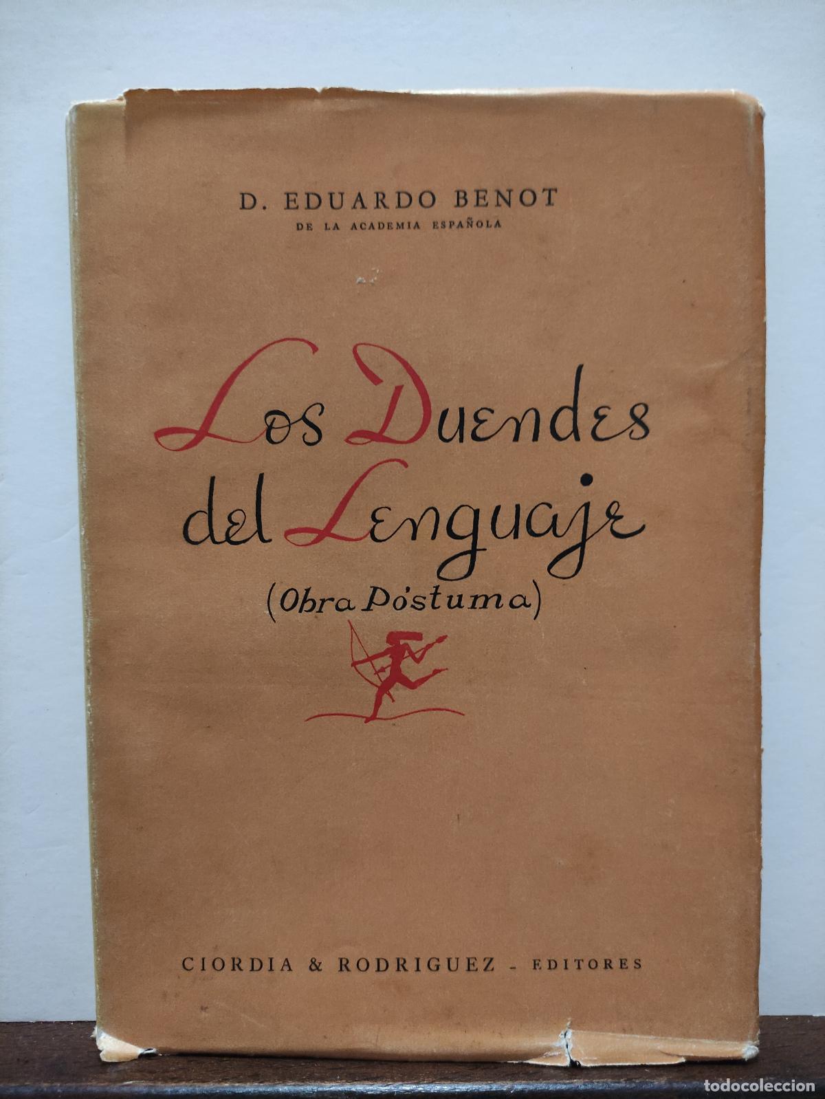 Libros: LOS DUENDES DEL LENGUAJE - OBRA POSTUMA - D. EDUARDO BENOT - Foto 1