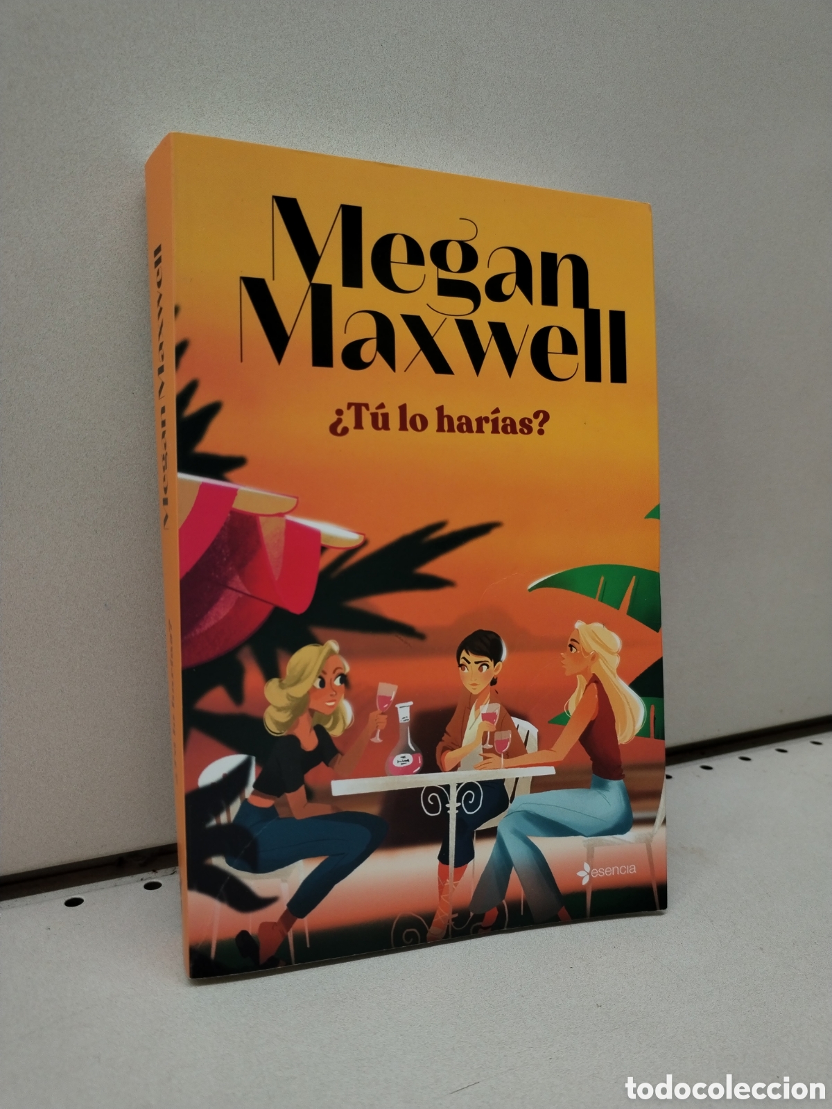 Libros: &iquest;T&uacute; lo har&iacute;as? - Maxwell, Megan - Foto 1