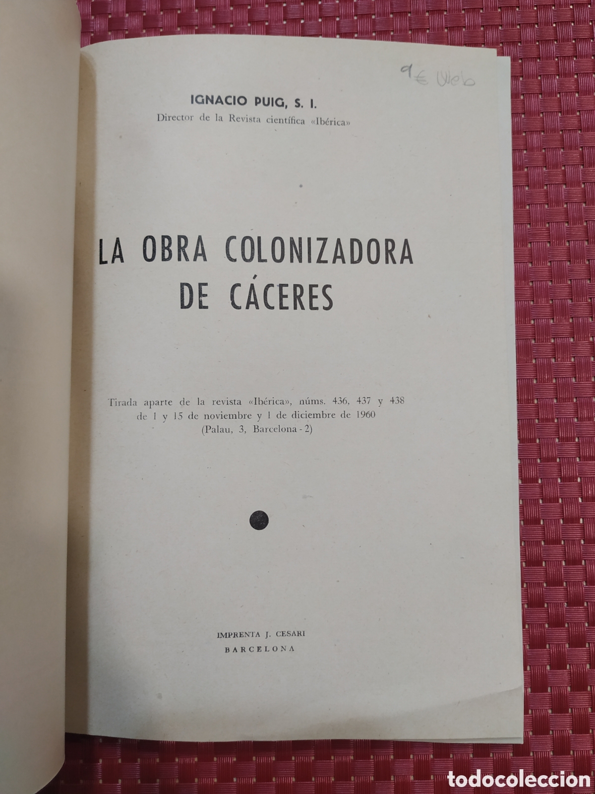 Libros: LA OBRA COLONIZADORA DE C&Aacute;CERES. IGNACIO PUIG - Foto 2
