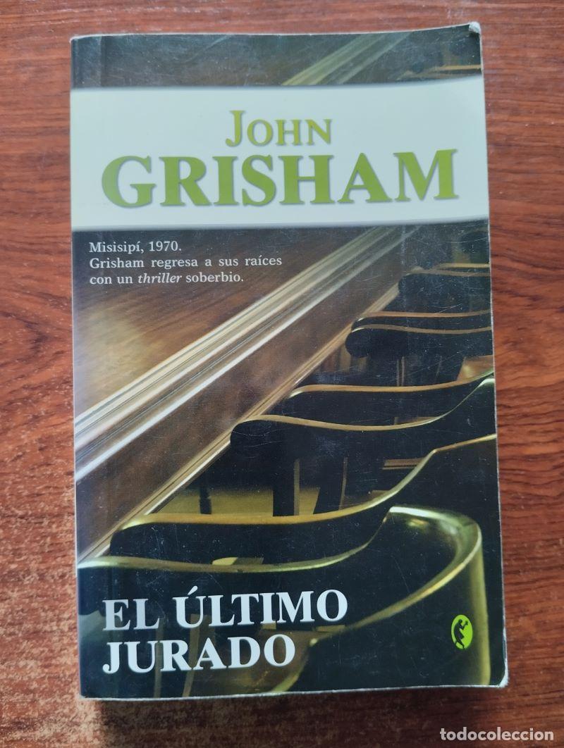 Libros: El &uacute;ltimo jurado - John Grisham - Foto 1