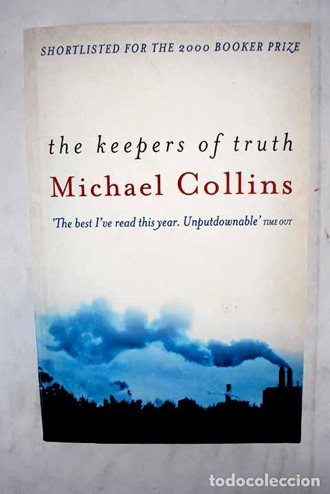 Libros: The keepers of truth.- Collins, Michael - Foto 1