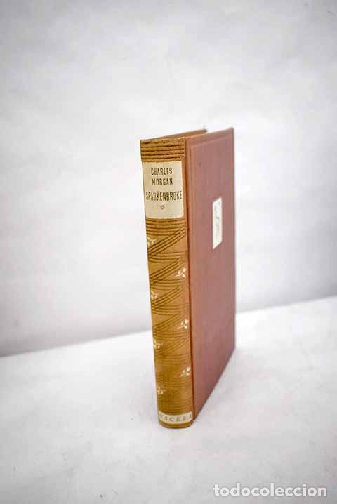 Libros: Sparkenbroke, tomo I.- Morgan, Charles - Foto 1