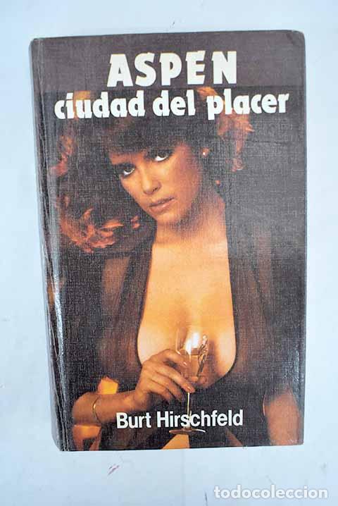 Libros: Aspen, ciudad del placer.- Hirschfeld, Burt - Foto 1