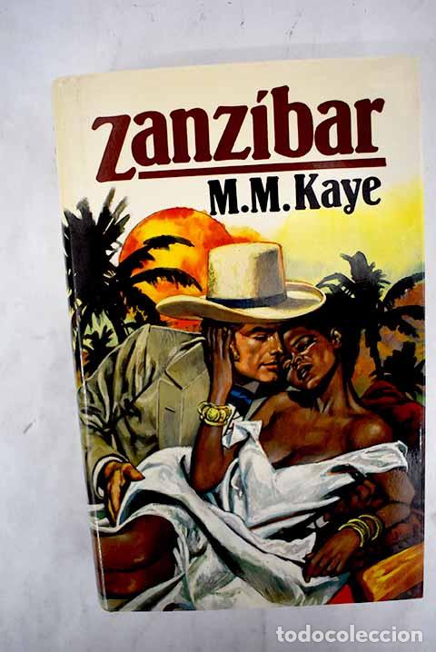 Libros: Zanz&iacute;bar: Kaye, M. M..- Kaye, M. M. - Foto 1