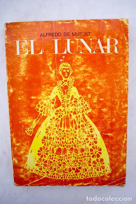 Libros: El lunar: De Musset, Alfredo.- De Musset, Alfredo - Foto 1