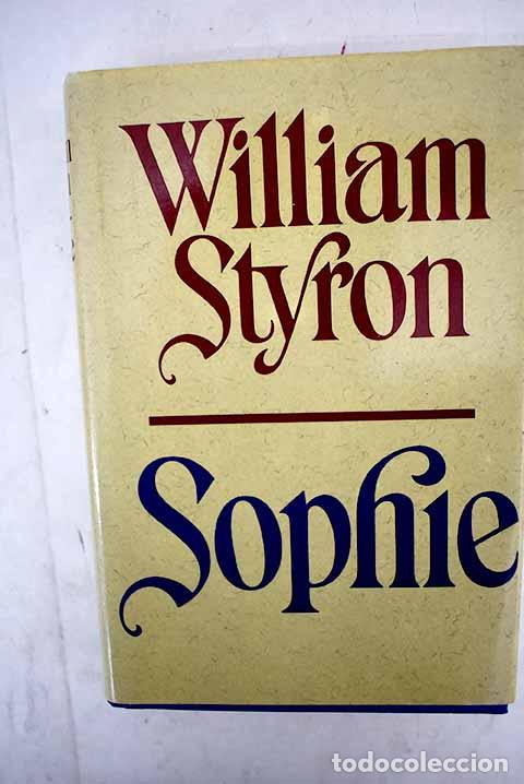 Libros: Sophie: Styron, William.- Styron, William - Foto 1