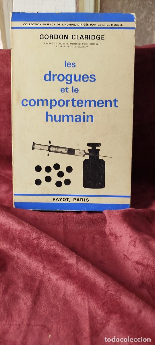Libros: Claridge, Gordon - LES DROGUES ET LE COMPORTEMENT HUMAIN