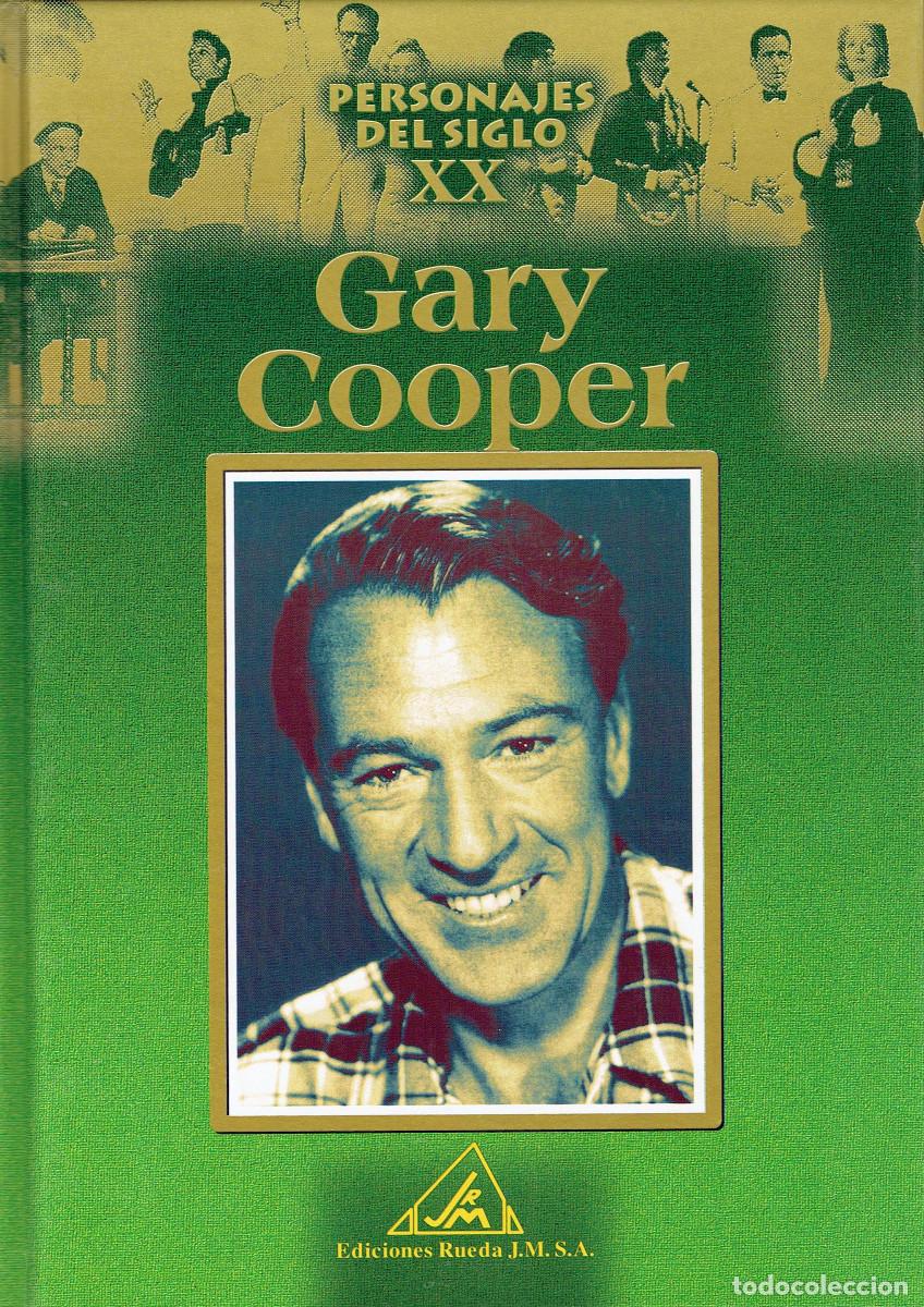 Libros: FT0357. Libro: Gary Cooper. Personajes del siglo XX. Autor: Ediciones Rueda - Foto 1