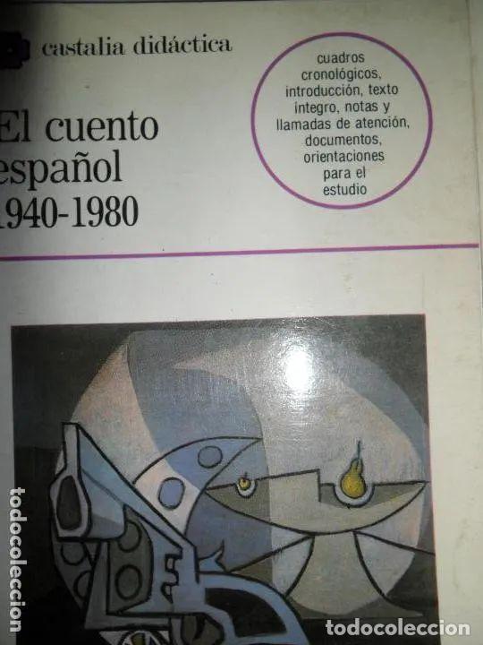 Libros: El cuento espa&ntilde;ol 1940-1980, ed. Castalia - Foto 2
