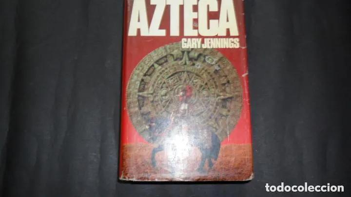 Libros: Azteca, Gary Jennings, Ed. Planeta - Gary Jennings - Foto 1
