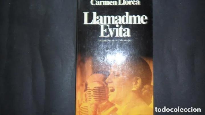 Libros: Llamadme Evita, Carmen Llorca, Ed. Planeta - Carmen Llorca - Foto 1