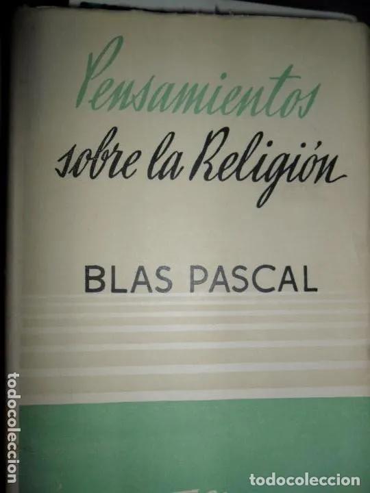 Libros: Pensamientos sobre la religi&oacute;n, Blas Pascal, editorial Difusi&oacute;n - Blas Pascal - Foto 1