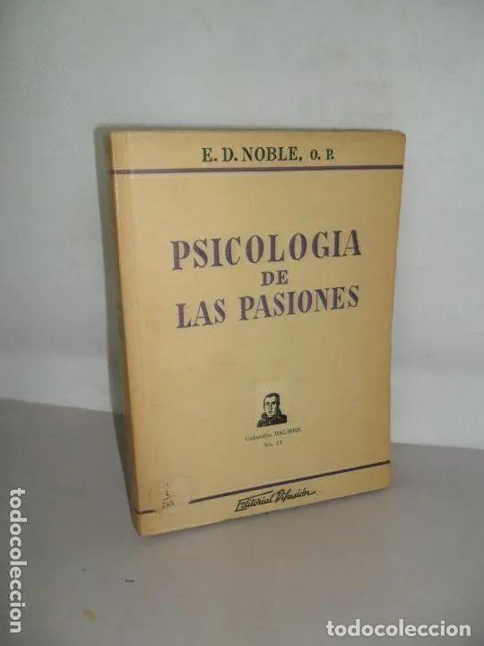 Libros: Psicolog&iacute;a de las pasiones, E.D. Noble, ed. Difusi&oacute;n - E.D. Noble - Foto 2