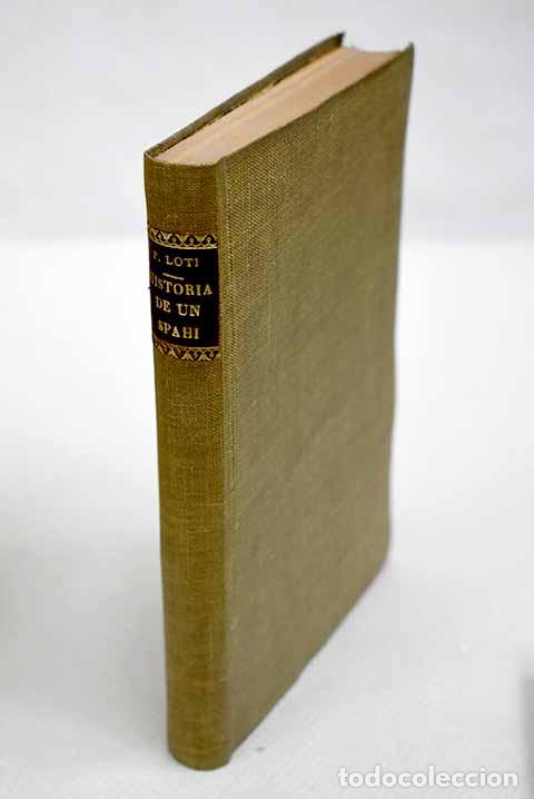 Libros: Historia de un spahi.- Loti, Pierre - Foto 1