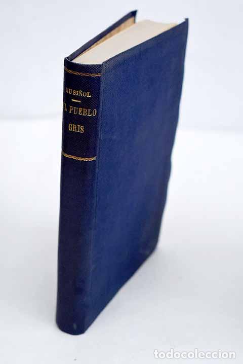 Libros: El pueblo gris.- Rusi&ntilde;ol, Santiago - Foto 1