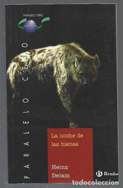 Libros: NOCHE DE LAS HIENAS - LA - DELAM, HEINZ - Foto 1
