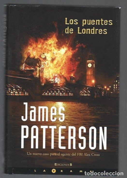 Libros: PUENTES DE LONDRES - LOS - PATTERSON, JAMES - Foto 1