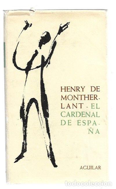Libros: CARDENAL DE ESPA&Ntilde;A - EL - MONTHERLANT, HENRY DE - Foto 1
