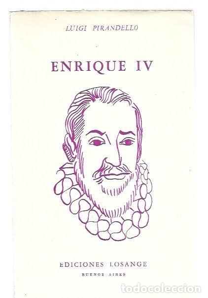 Libros: ENRIQUE IV - PIRANDELLO, LUIGI - Foto 1