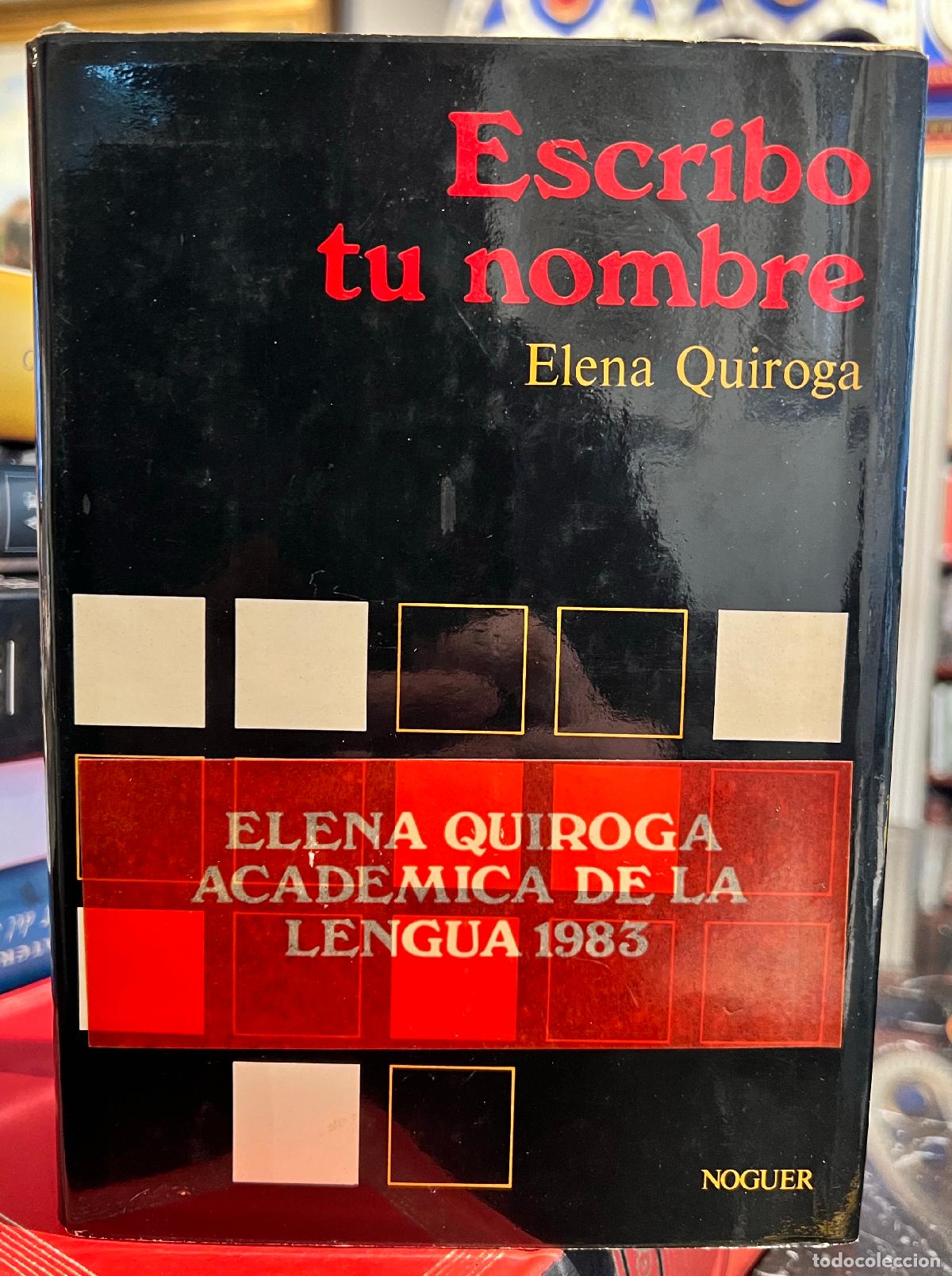 Libros: Escribo tu nombre - Quiroga, Elena - Foto 1