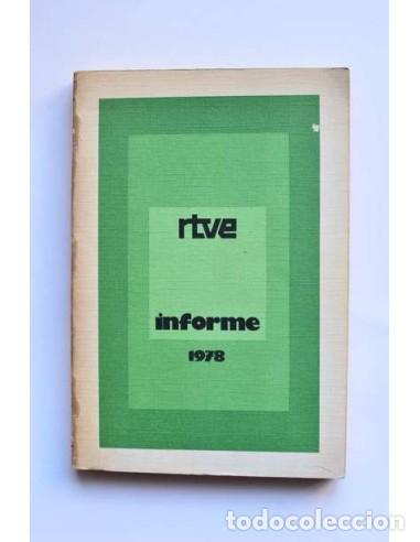 Libros: RTVE. Informe 1978 - RADIO TELEVISO&Oacute;N ESPA&Ntilde;OLA - Foto 1