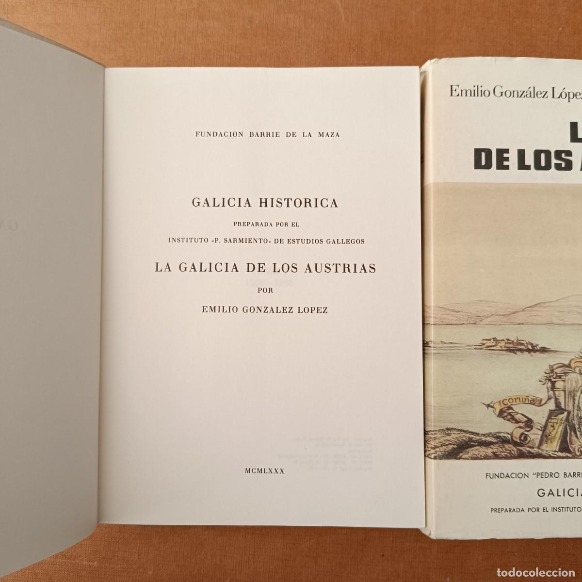 Libros: GONZ&Aacute;LEZ L&Oacute;PEZ, Emilio: - La Galicia de los austrias. 2 tomos. - Foto 3