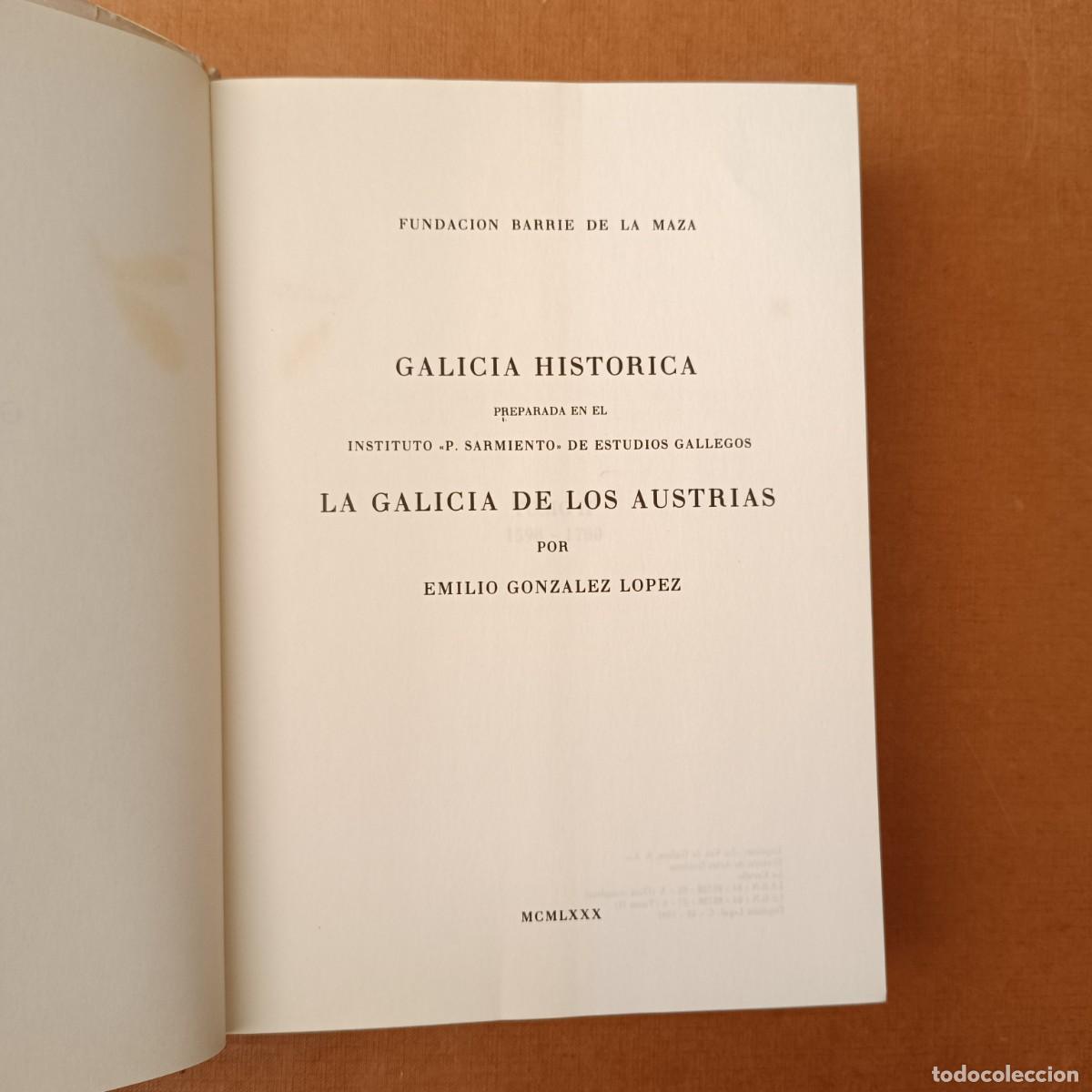 Libros: GONZ&Aacute;LEZ L&Oacute;PEZ, Emilio: - La Galicia de los austrias. 2 tomos. - Foto 4