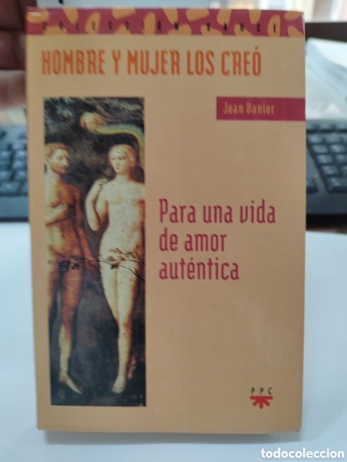 Libri di seconda mano: HOMBRE Y MUJER LOS CREO. Para una vida de amor aut&eacute;ntica - VANIER,Jean