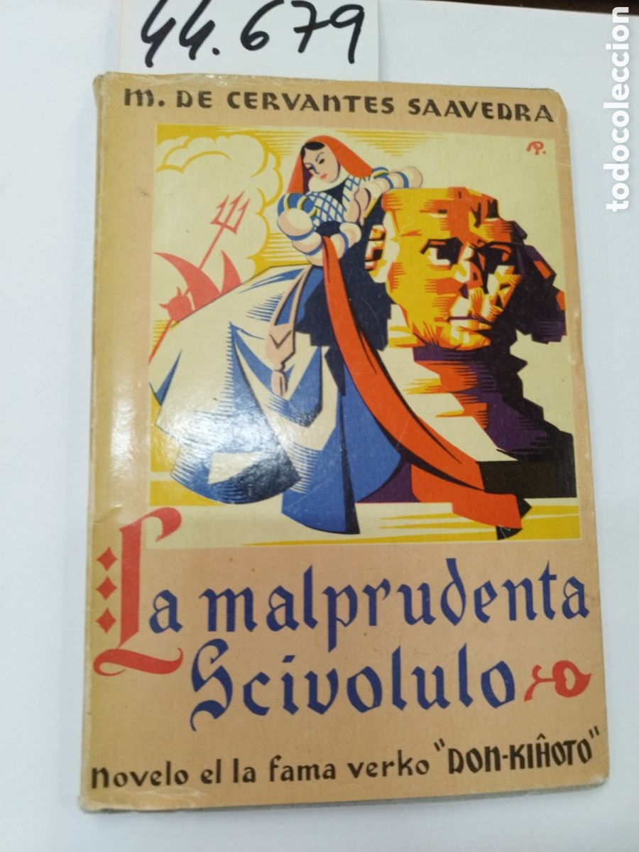 Libros: LA MALPRUDENTA SCIVOLULO. Esperanto - CERVANTES SAAVEDRA,M.de - Foto 1