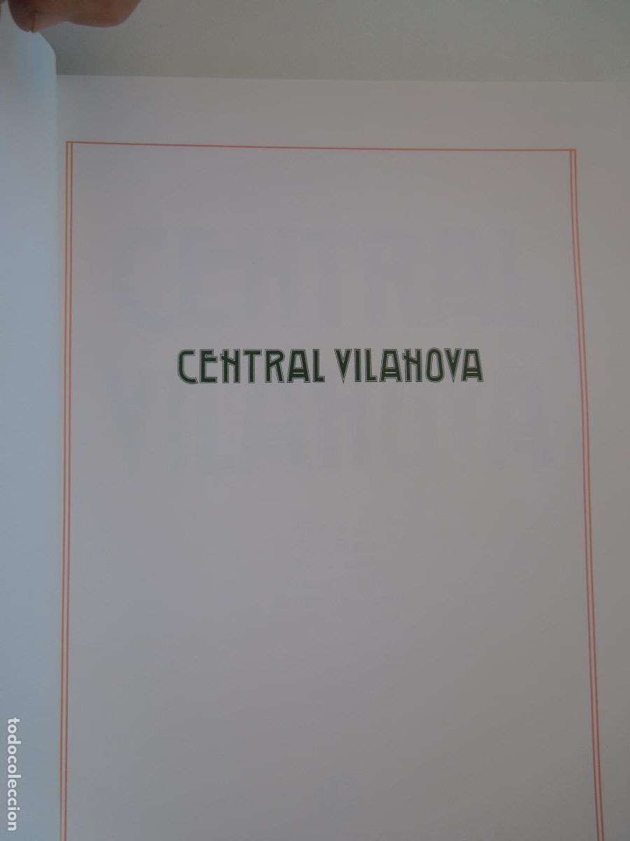 Libros: CENTRAL VILANOVA - HIDROLELECTICA DE CATALU&Ntilde;A - 1987 - Foto 3