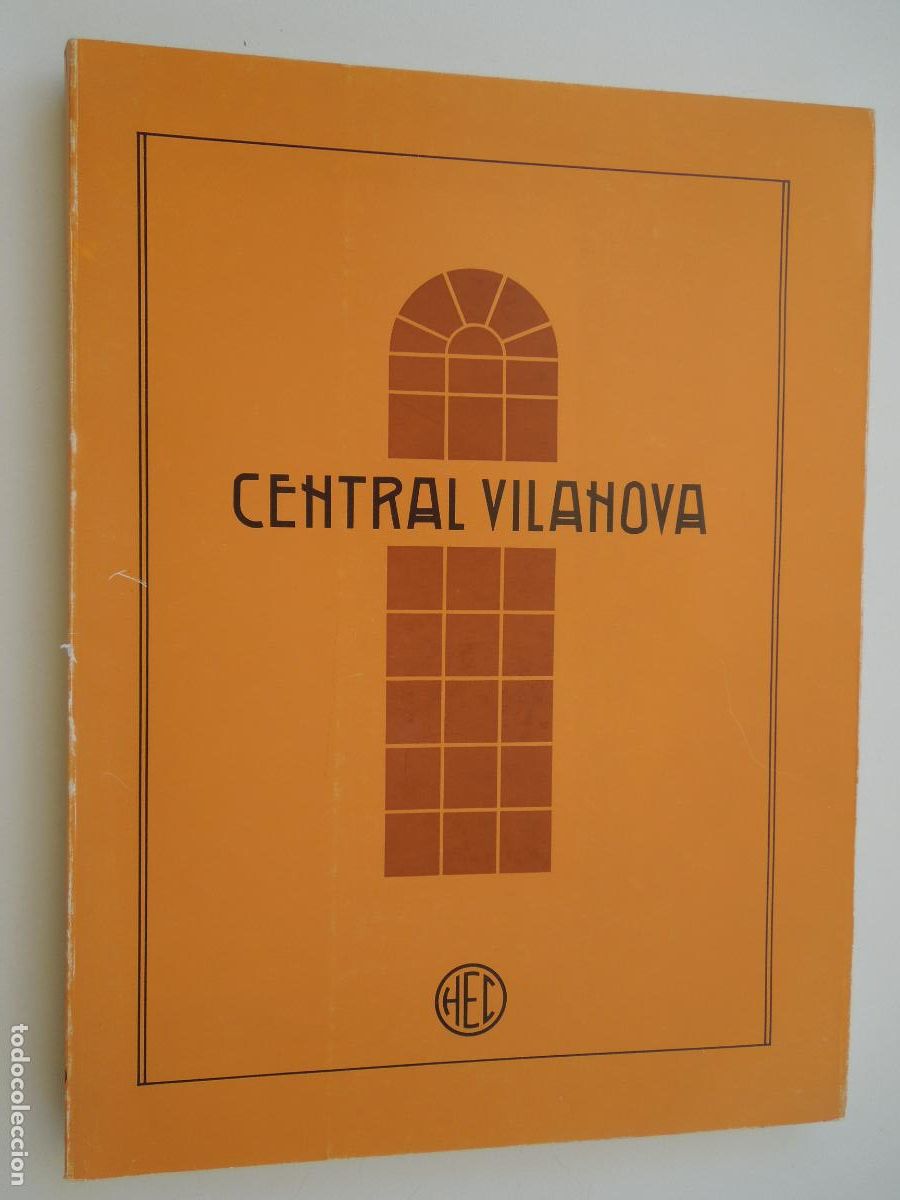 Libros: CENTRAL VILANOVA - HIDROLELECTICA DE CATALU&Ntilde;A - 1987 - Foto 1