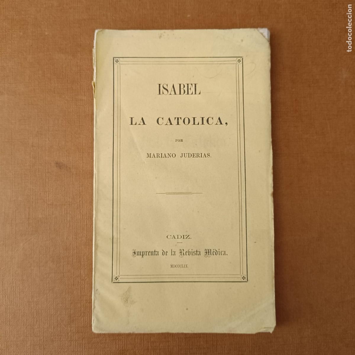 Libros: JUDER&Iacute;AS, Mariano: - Isabel la Cat&oacute;lica. - Foto 1