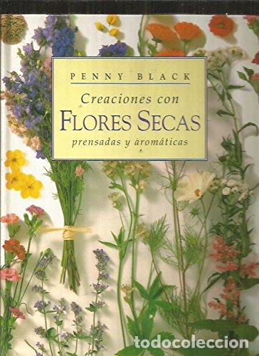 Libros: CREACIONES CON FLORES SECAS PRENSADAS Y AROM&Aacute;TICAS - Foto 1