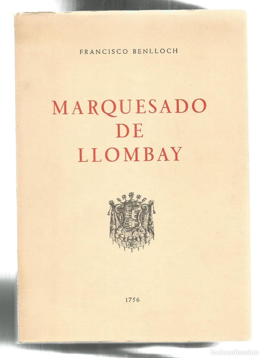 Libros: Marquesado de Llombay. - BENLLOCH, Francisco: - Foto 1