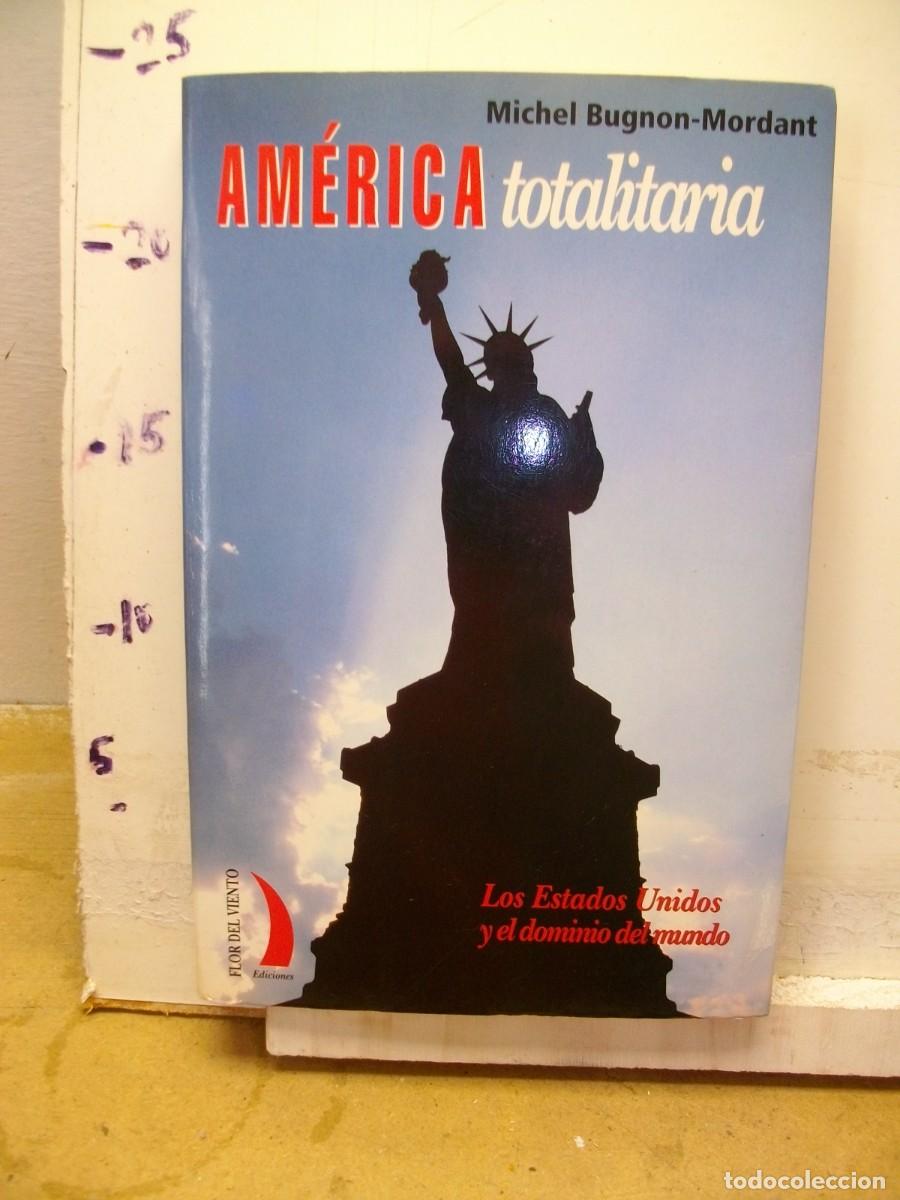 B&uuml;cher: Am&eacute;rica Totalitari : Tapa blanda 1999 de Michel Bugnon-Mordant