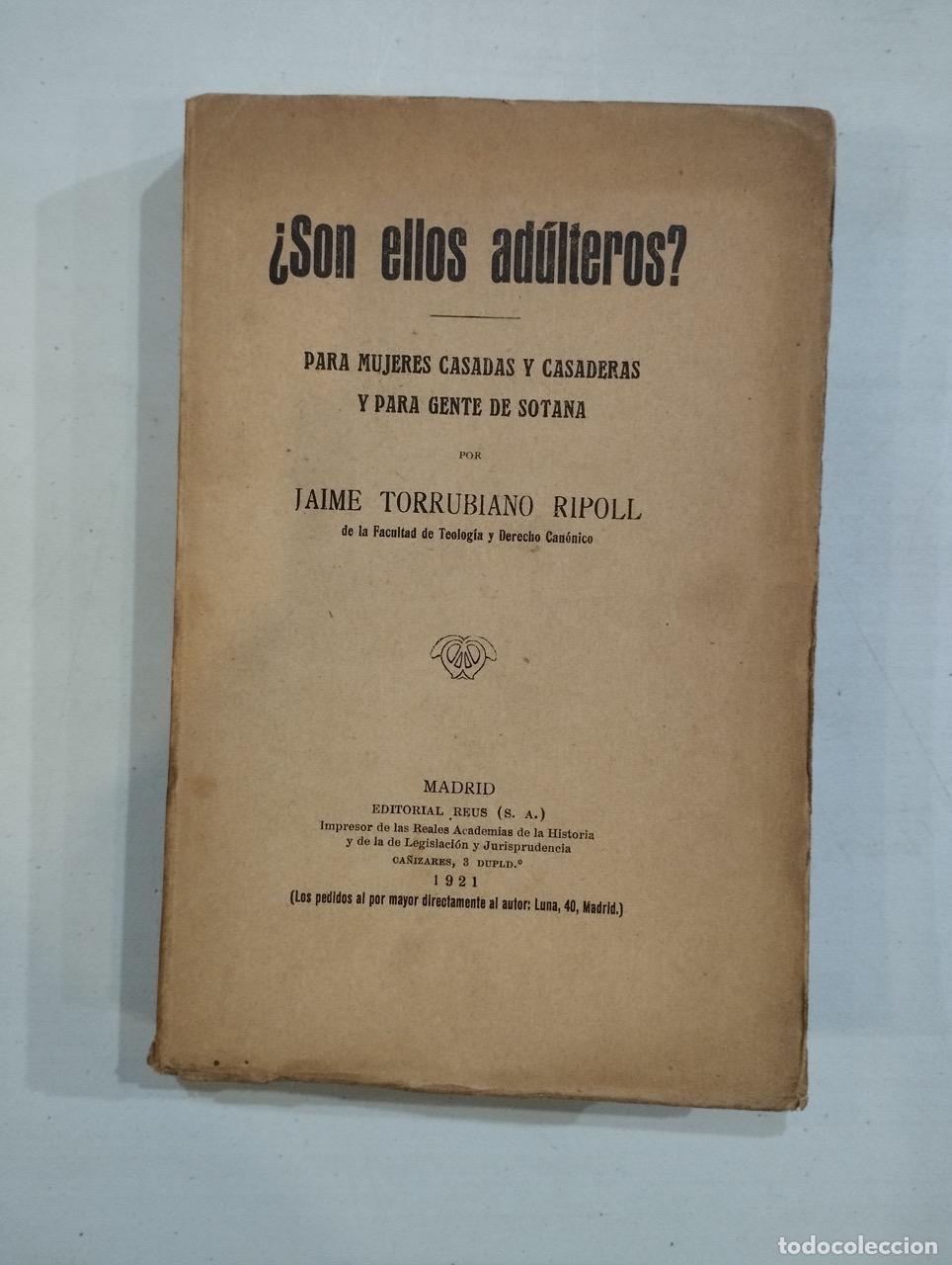 Libros: Jaime Torrubiano Ripoll - &iquest;Son ellos ad&uacute;lteros? - Foto 1