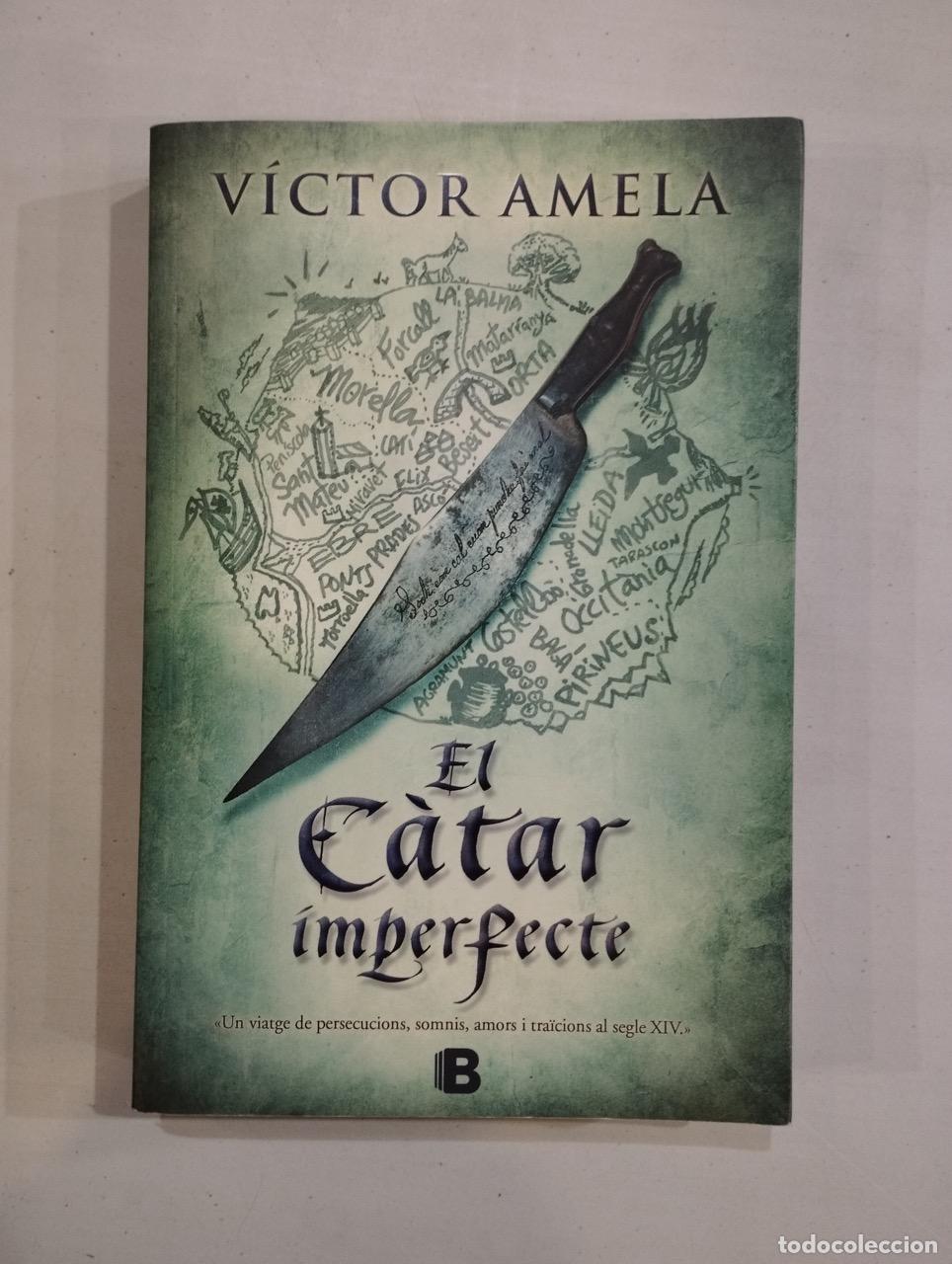 Libros: V&iacute;ctor Amela - El c&agrave;tar imperfecte - Foto 1