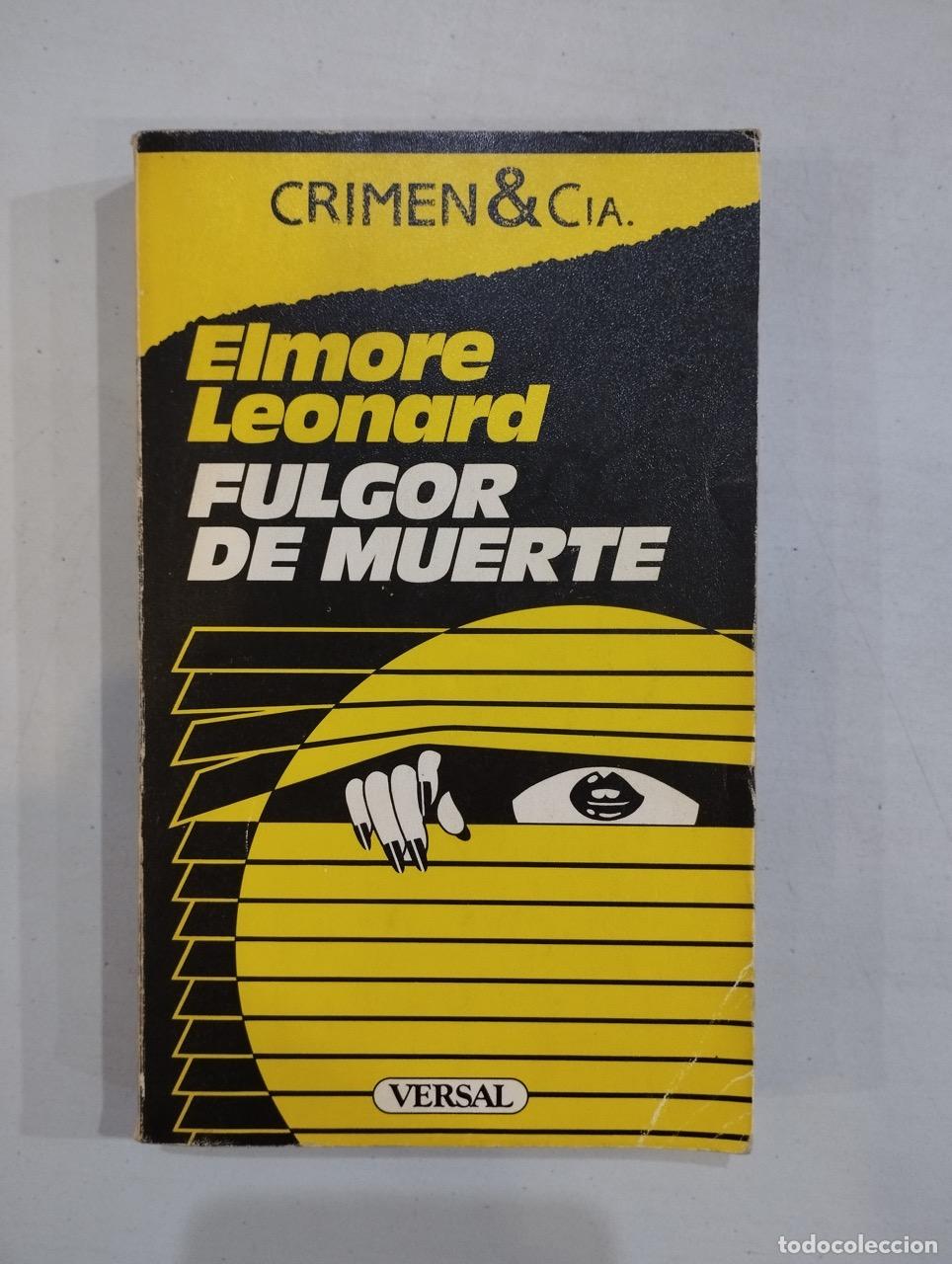 Libros: Elmore Leonard - Fulgor de muerte - Foto 1