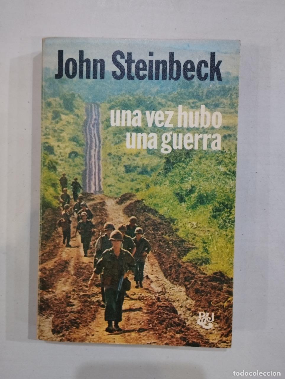 Libros: John Steinbeck - Una vez hubo una guerra - Foto 1