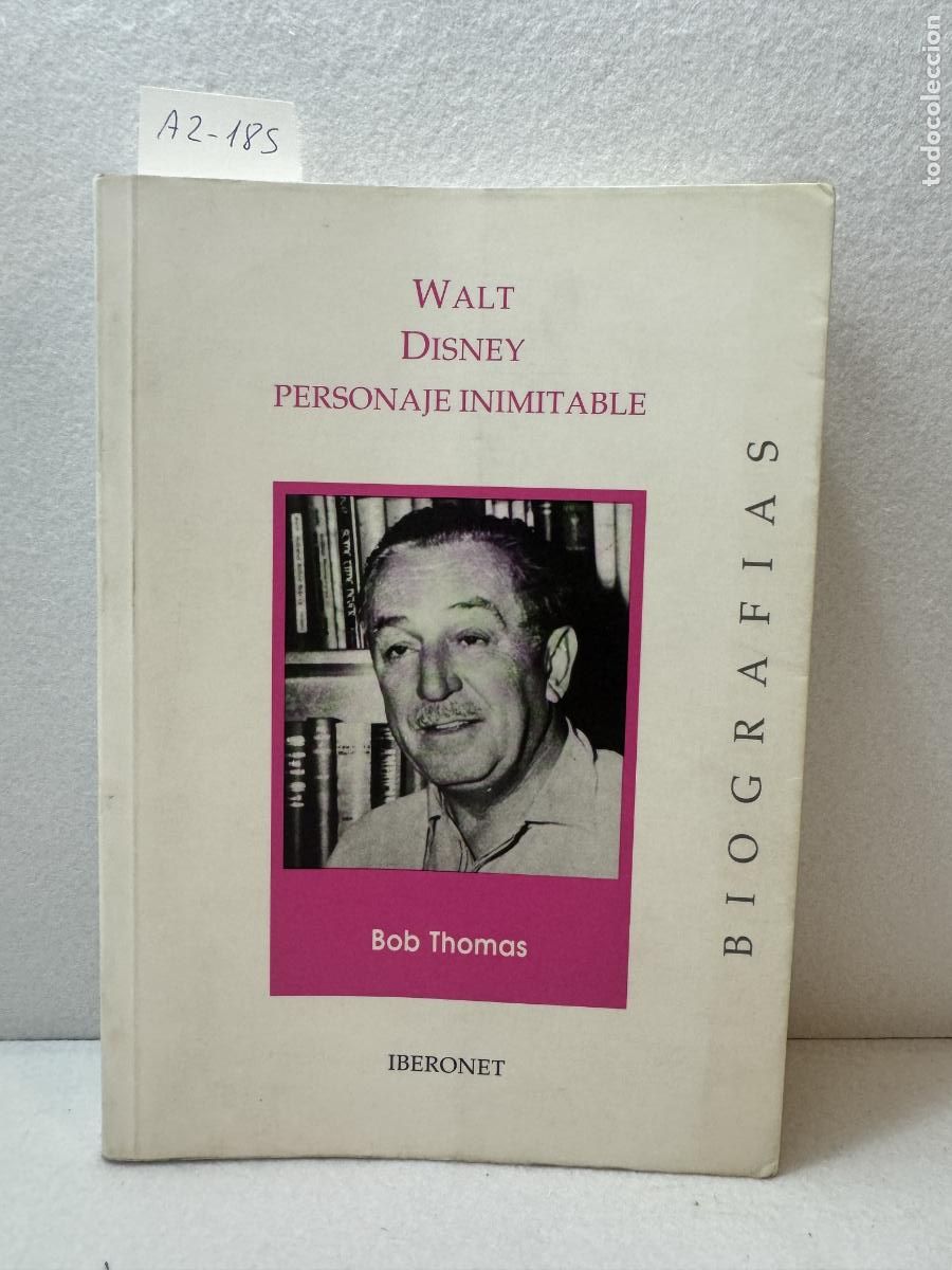 Libros: THOMAS, Bob: - Walt Disney. Personaje inimitable. - Foto 2