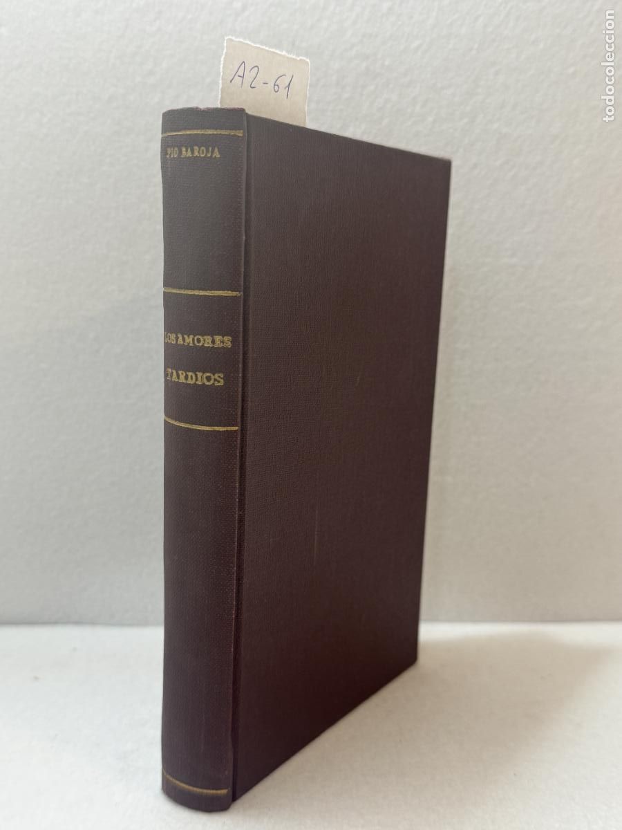 Libros: BAROJA [y NESSI], P&iacute;o: - Los amores tard&iacute;os. - Foto 2