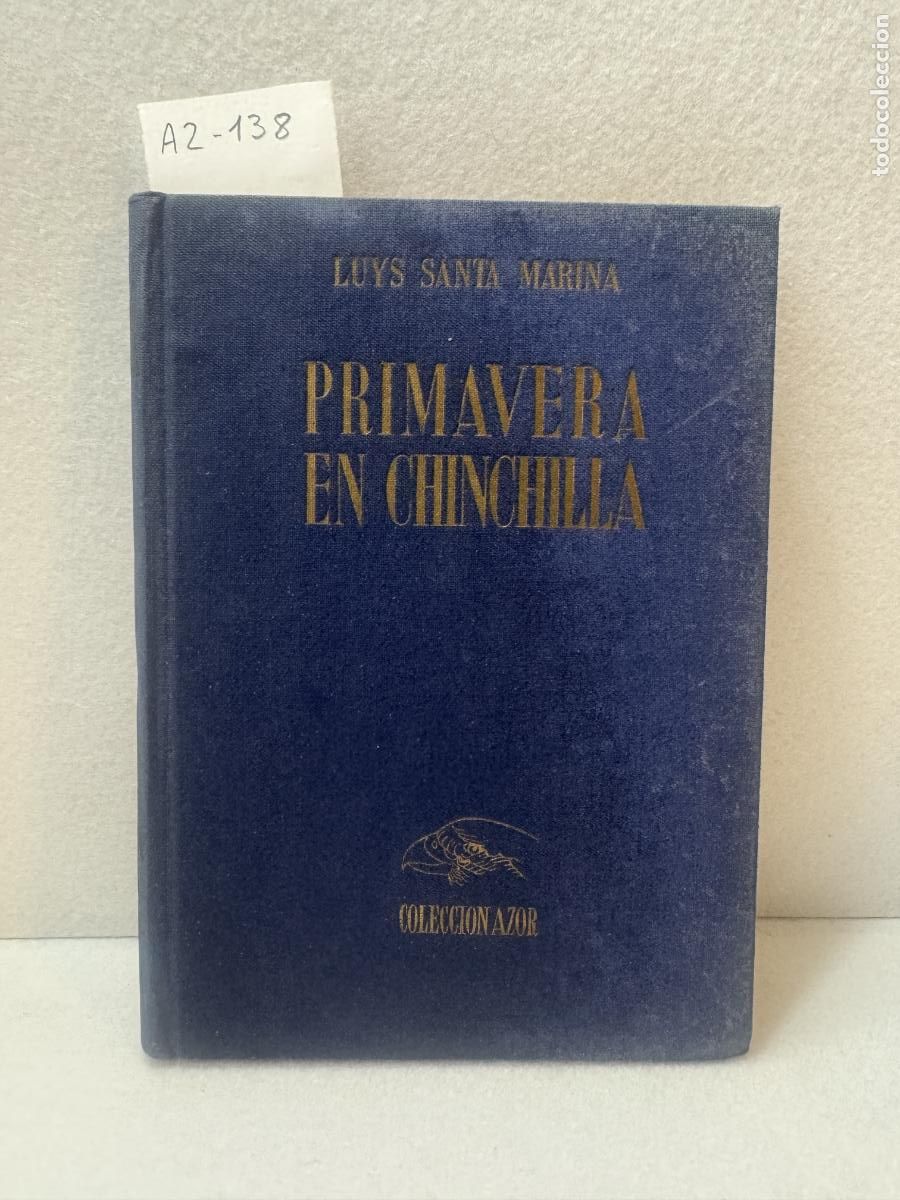Libros: SANTA MARINA, Luys: - Primavera en Chinchilla. - Foto 2