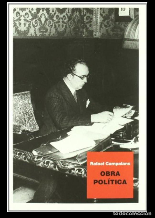 Libros: OBRA POL&Iacute;TICA, Rafael Campalans - Foto 1