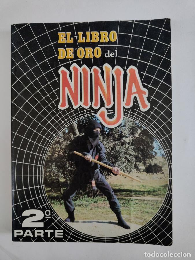 Libros: EL LIBRO DE ORO DEL NINJA, 2 &ordf; PARTE P&eacute;rez, Adolfo - tdk135 - - Foto 1